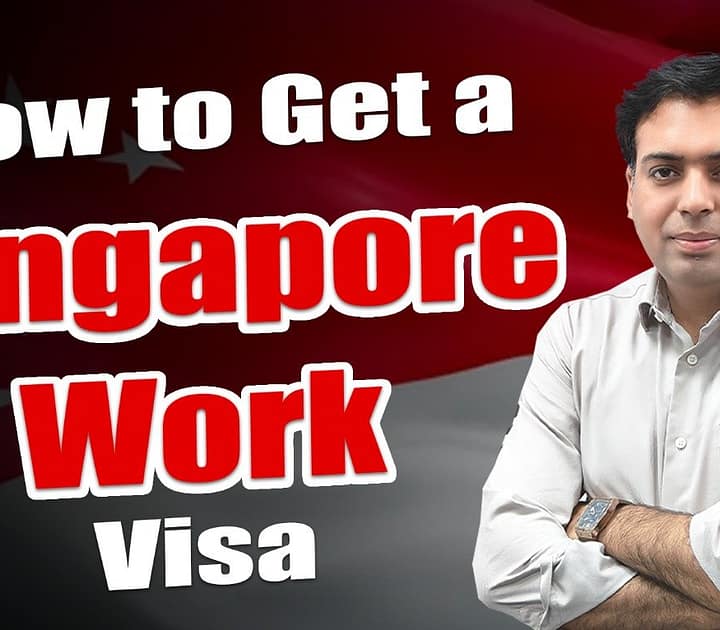 How to get a Singapore Work Visa