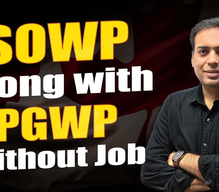 SOWP along with PGWP without Job