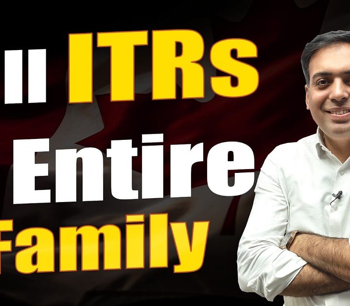 Fill ITRs of Entire Family